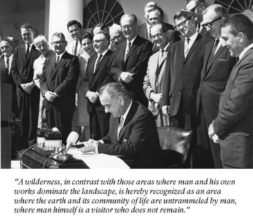 Signing of the Wilderness Act 50th Anniversary of the Wilderness Act
